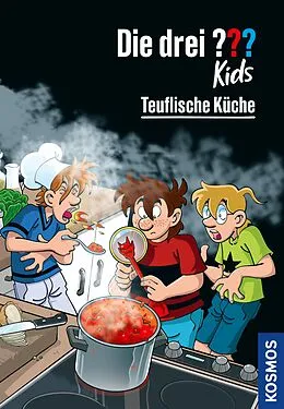 E-Book (epub) Die drei ??? Kids, 104, Teuflische Küche (drei Fragezeichen Kids) von Ulf Blanck