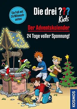 E-Book (epub) Die drei ??? Kids, Der Adventskalender 16 (drei Fragezeichen Kids) von Ulf Blanck
