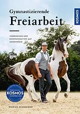 E-Book (pdf) Gymnastizierende Freiarbeit von Marius Schneider