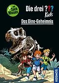 E-Book (epub) Die drei ??? Kids Das Dino-Geheimnis (drei Fragezeichen Kids) von Anja Körner