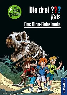 E-Book (epub) Die drei ??? Kids Das Dino-Geheimnis (drei Fragezeichen Kids) von Anja Körner