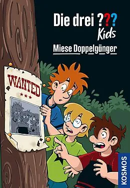 E-Book (epub) Die drei ??? Kids, 106, Miese Doppelgänger (drei Fragezeichen Kids) von Ulf Blanck