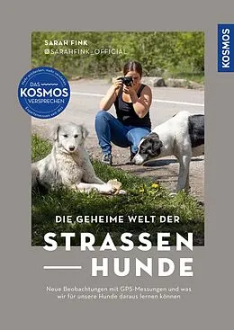 E-Book (epub) Die geheime Welt der Straßenhunde von Sarah Fink