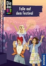 E-Book (epub) Die drei !!!, 118, Falle auf dem Festival (drei Ausrufezeichen) von Kirsten Vogel