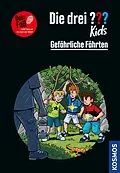 E-Book (epub) Die drei ??? Kids Dein Fall, Gefährliche Fährten (drei Fragezeichen Kids) von Helene Blanck