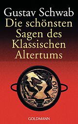 Kartonierter Einband Die schönsten Sagen des Klassischen Altertums von Gustav Schwab
