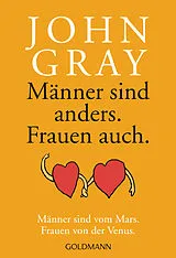 Kartonierter Einband Männer sind anders. Frauen auch. von John Gray