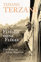 Kartonierter Einband Fliegen ohne Flügel von Tiziano Terzani