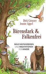 Kartonierter Einband (Kt) Bärenstark & Falkenfrei von Dirk Grosser, Jennie Appel