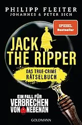 Kartonierter Einband (Kt) Jack the Ripper ein Fall für Verbrechen von nebenan von Philipp Fleiter