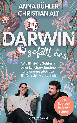 Kartonierter Einband Darwin gefällt das von Anna Bühler, Christian Alt