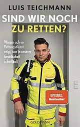 Kartonierter Einband Sind wir noch zu retten? von Luis Teichmann