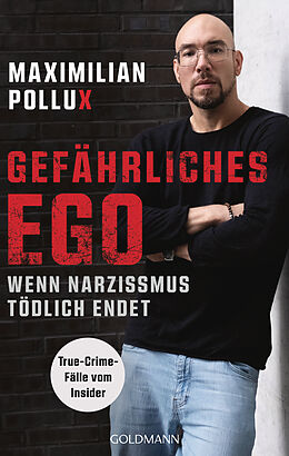 Kartonierter Einband Gefährliches Ego von Maximilian Pollux