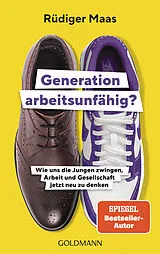 Kartonierter Einband Generation arbeitsunfähig? von Rüdiger Maas
