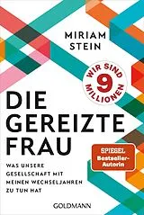 Kartonierter Einband Die gereizte Frau von Miriam Stein
