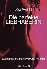Taschenbuch Die perfekte Liebhaberin von Lou Paget