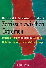 Kartonierter Einband Zerrissen zwischen Extremen von Jerold J. Kreisman, Hal Straus