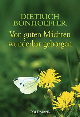 Kartonierter Einband Von guten Mächten wunderbar geborgen von Dietrich Bonhoeffer