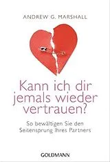 Kartonierter Einband Kann ich dir jemals wieder vertrauen? von Andrew G. Marshall