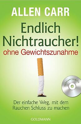 Taschenbuch Endlich Nichtraucher! - ohne Gewichtszunahme von Allen Carr