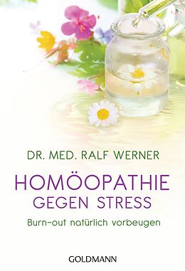 Kartonierter Einband Homöopathie gegen Stress von Ralf Werner
