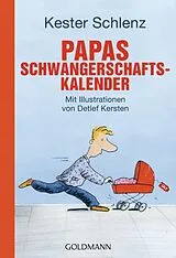 Kartonierter Einband Papas Schwangerschaftskalender von Kester Schlenz