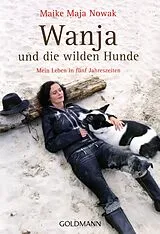 Kartonierter Einband (Kt) Wanja und die wilden Hunde von Maike Maja Nowak