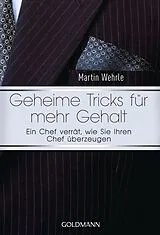 Kartonierter Einband Geheime Tricks für mehr Gehalt von Martin Wehrle