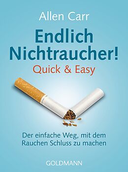 Kartonierter Einband Endlich Nichtraucher! Quick &amp; Easy von Allen Carr