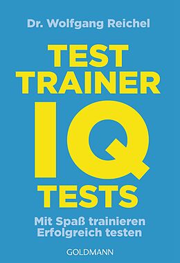 Couverture cartonnée Testtrainer IQ-Tests de Wolfgang Reichel