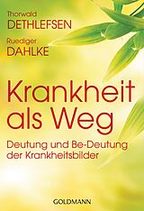 Kartonierter Einband Krankheit als Weg von Thorwald Dethlefsen, Ruediger Dahlke