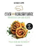 Kartonierter Einband Essen ohne Kohlenhydrate von Alexander Grimme