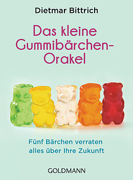 Kartonierter Einband Das kleine Gummibärchen-Orakel von Dietmar Bittrich
