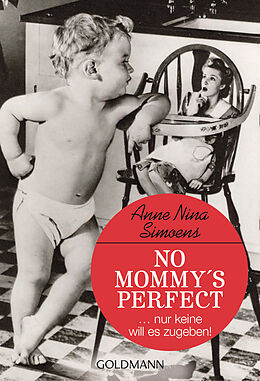 Kartonierter Einband No Mommy's Perfect von Anne Nina Simoens