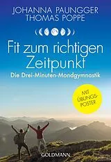 Kartonierter Einband (Kt) Fit zum richtigen Zeitpunkt von Johanna Paungger, Thomas Poppe