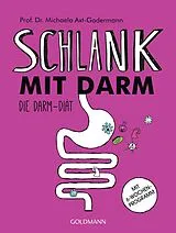 Kartonierter Einband Schlank mit Darm von Michaela Axt-Gadermann