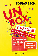 Kartonierter Einband Unbox Your Life! von Tobias Beck