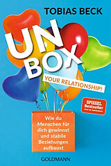Kartonierter Einband Unbox Your Relationship! von Tobias Beck