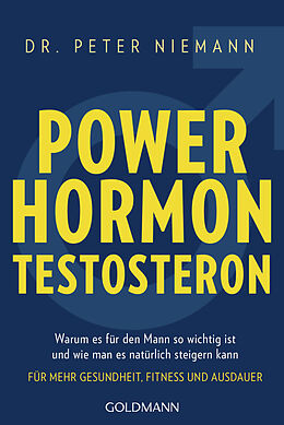 Kartonierter Einband Powerhormon Testosteron von Peter Niemann