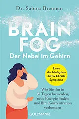Kartonierter Einband Brain Fog der Nebel im Gehirn von Sabina Brennan