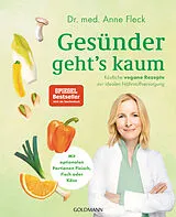 Kartonierter Einband Gesünder gehts kaum von Anne Fleck