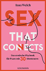Kartonierter Einband Sex that connects von Jana Welch