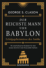 Kartonierter Einband Der reichste Mann von Babylon von George S. Clason