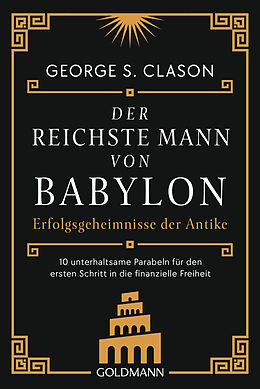 Kartonierter Einband Der reichste Mann von Babylon von George S. Clason
