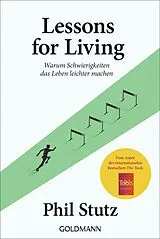 Kartonierter Einband Lessons for living von Phil Stutz