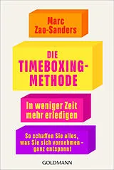 Kartonierter Einband Die Timeboxing-Methode von Marc Zao-Sanders