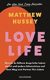 Kartonierter Einband Love Life von Matthew Hussey