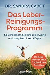 Kartonierter Einband Das Leber-Reinigungs-Programm von Sandra Cabot