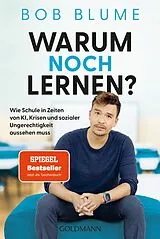 Kartonierter Einband Warum noch lernen? von Bob Blume