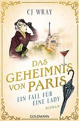 Kartonierter Einband (Kt) Das Geheimnis von Paris von CJ Wray